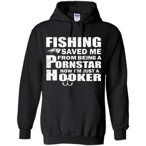 Fishing T-shirt Fishing Saved Me From Being A Pornstar