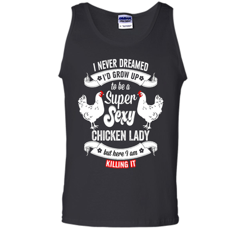 Chicken Lady T-Shirt - Super Sexy Chicken Lady