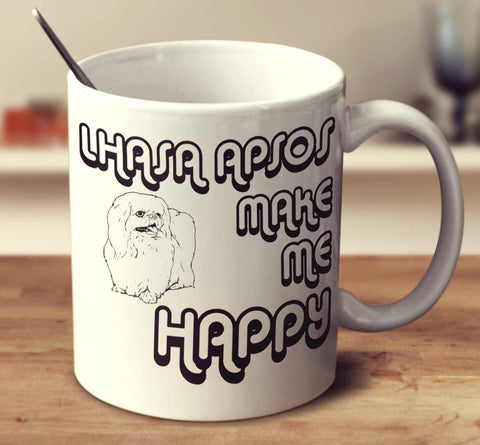 Lhasa Apsos Make Me Happy 2