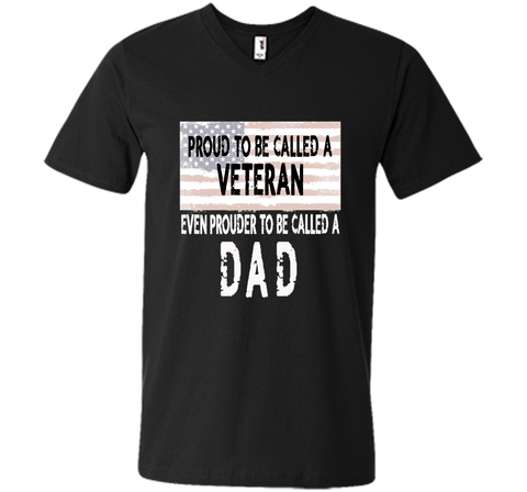 Men's Proud to be a Veteran and Dad Father's Day Gift Shirt