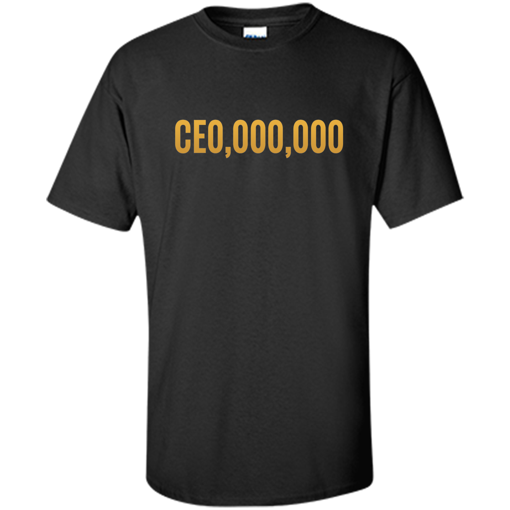 Entrepreneur  CEO,000,000 T-shirt Gold Funny Business TEE