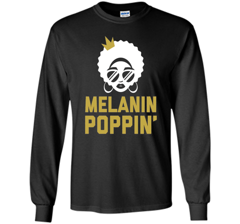 Melanin Poppin' Shirt / Melanin T-Shirt Queen Skin Color