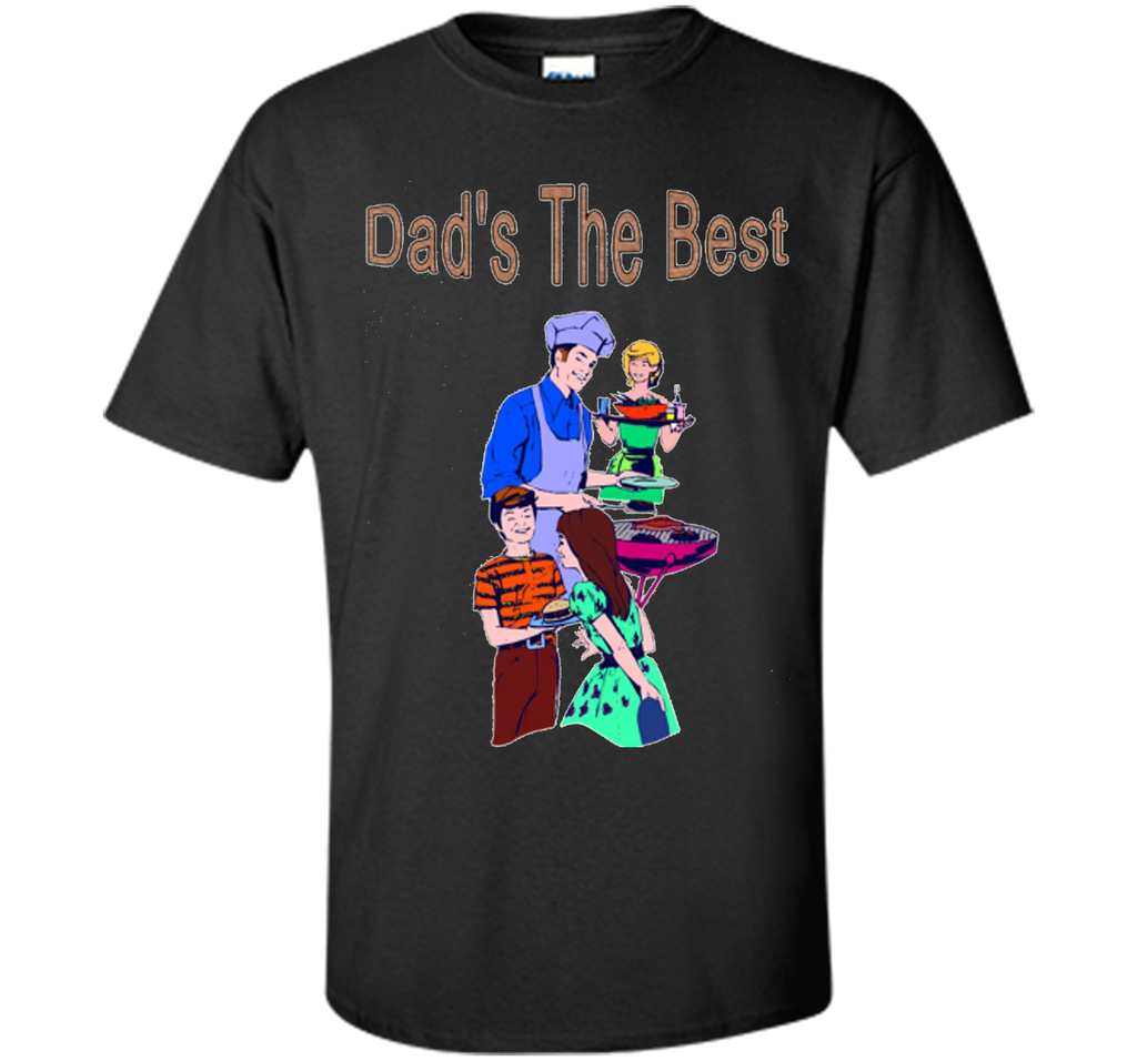 DAD'S THE BEST Gift Idea Shirt