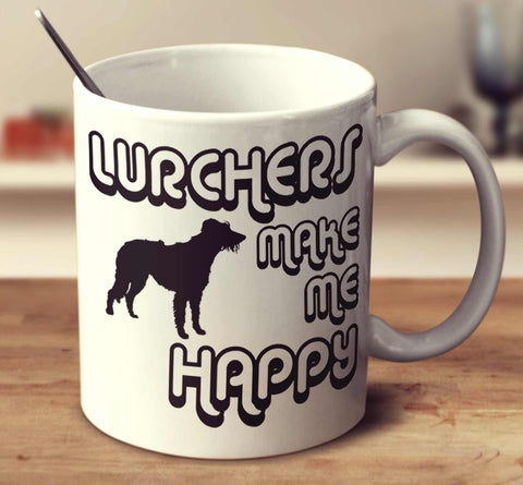 Lurchers Make Me Happy 2
