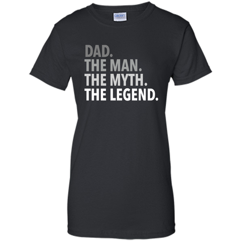Men's Dad - The Man The Myth The Legend T Shirt Dad Father