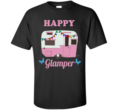 Happy Glamper - Glamping, Camping T-Shirt