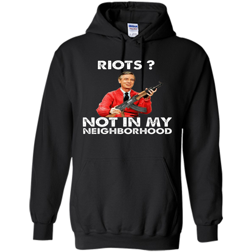 riots not in my neighborhood shirt
