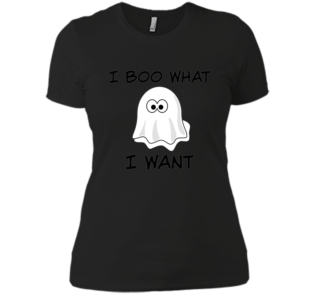 Funny Halloween T shirt I BOO What I want Next Level Ladies Boyfriend Tee