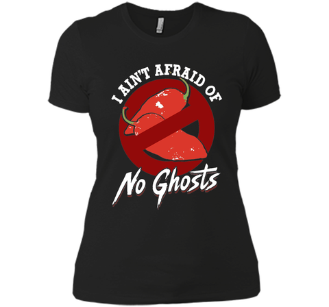 I Ain't Afraid of No Ghosts - Funny Unique Chili Head Shirt shirt