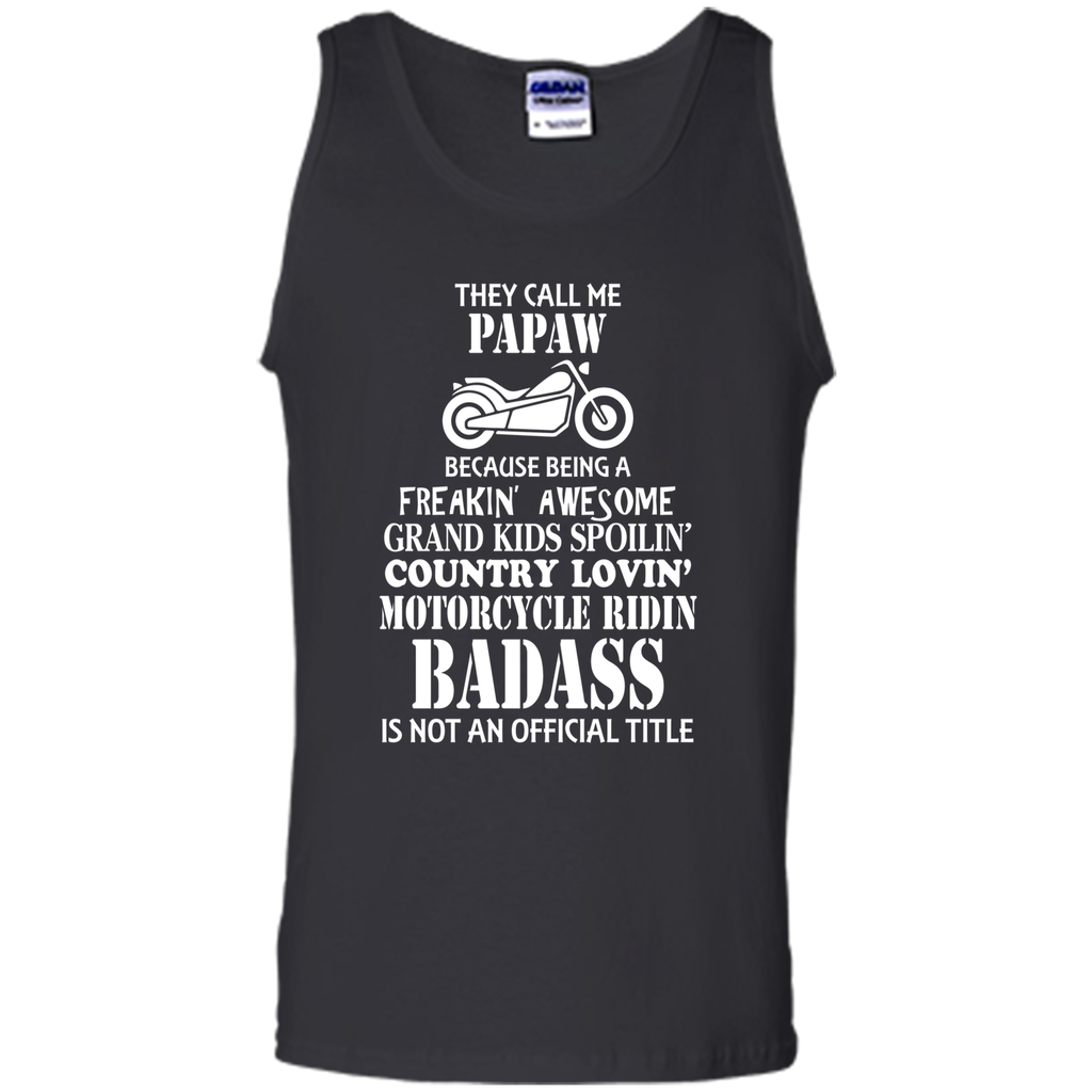 Men's They Call Me Papaw Motorcycle Biker Shirt Great Gift