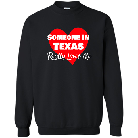 Someone Texas Loves Me Long Distance Relationship Shirt