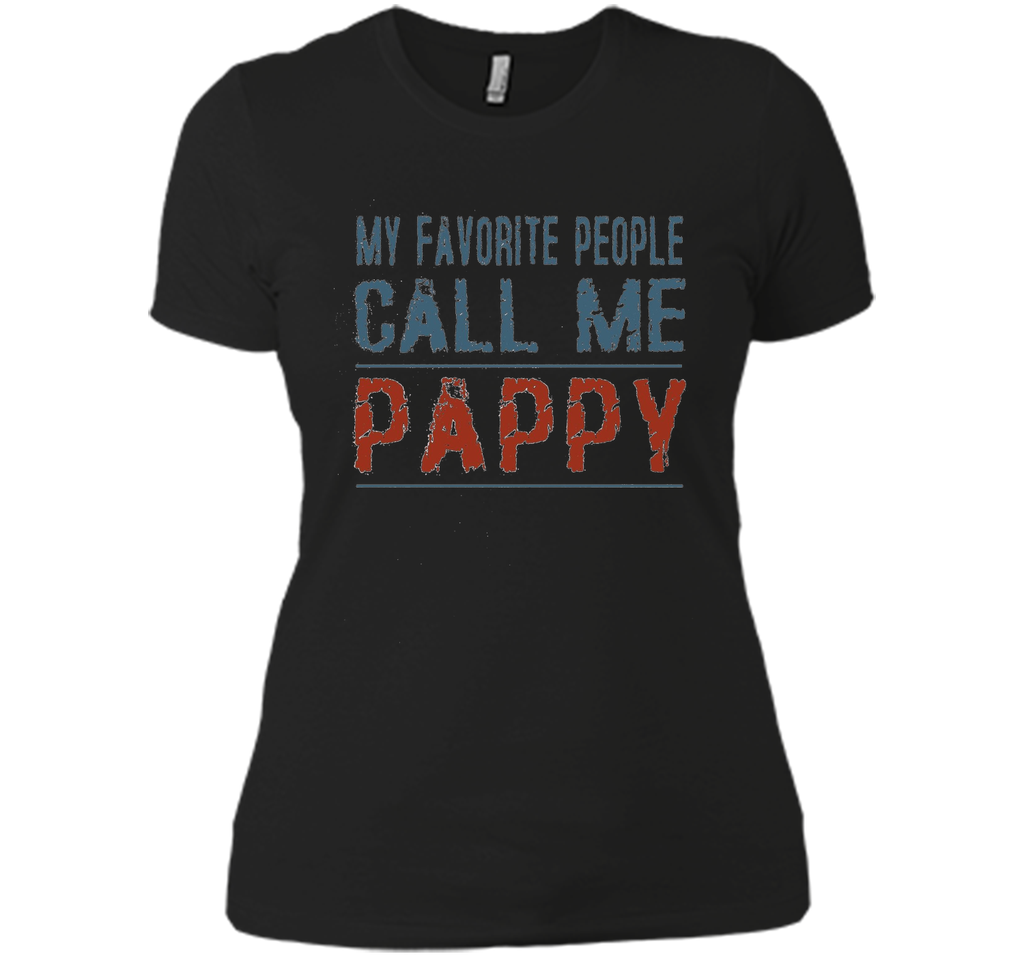 My Favorite People Call Me Pappy Proud Dad Grandpa T-shirt