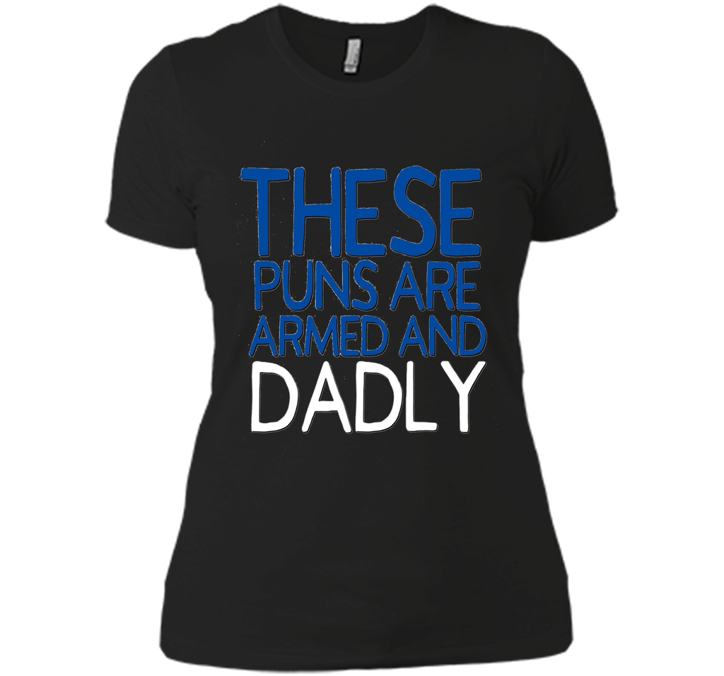 Funny Dad Jokes Shirt These Puns Are Dadly Fathers Day Blue