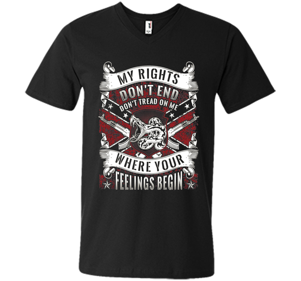 My Rights Don't End Where Your Feelings Begin T-shirt