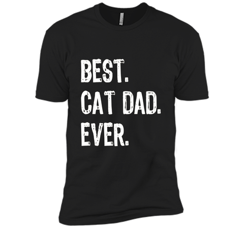 Best Cat Dad Ever T-Shirt