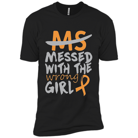 MS Messed with the Wrong Girl T-Shirt