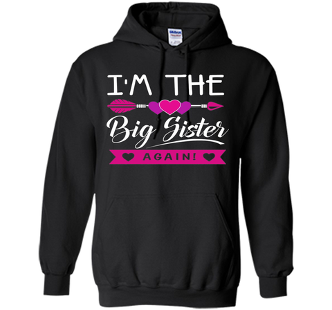 I'm The Big Sister Again T-shirt