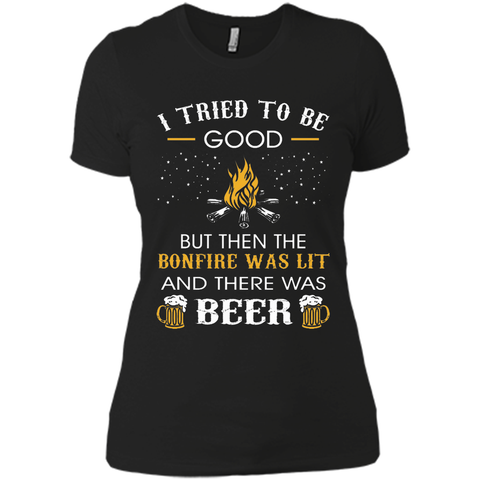 I Tried Be Good But Then Bonfire Lit Beer Camping T-Shirt