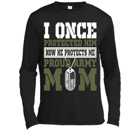 I Once Protected Him He Protects Me Proud Army Mom TShirt