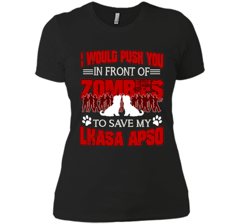 Lhasa Apso Tee - I Would Save My Lhasa Apso T shirt