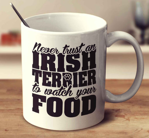 Never Trust An Irish Terrier To Watch Your Food