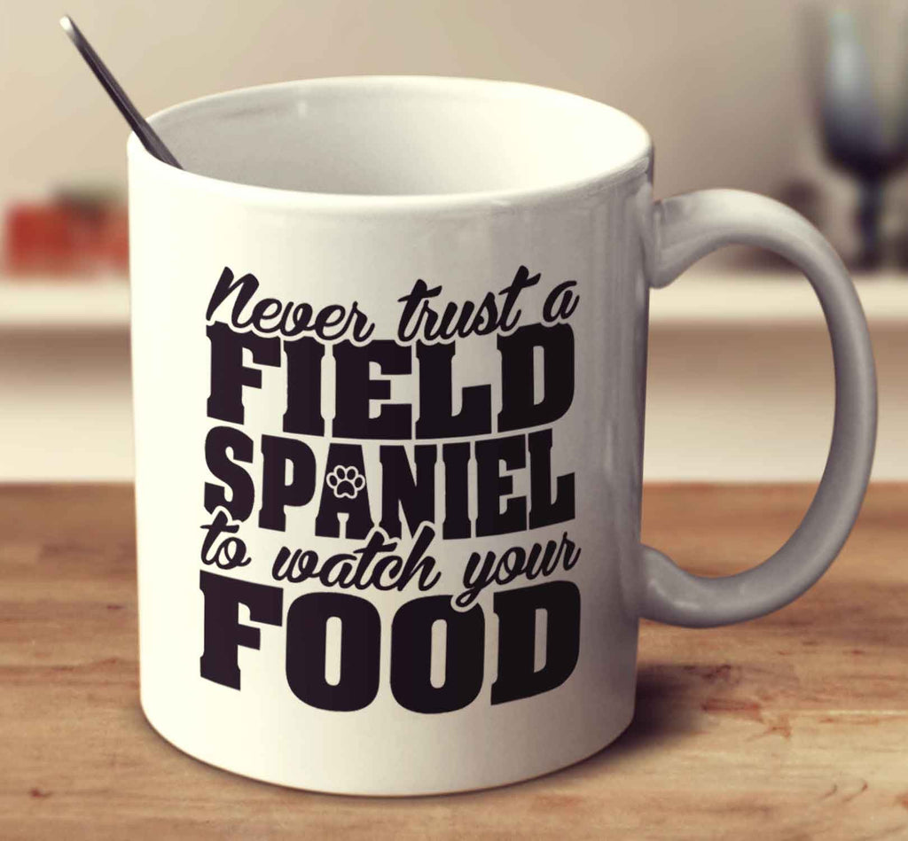Never Trust A Field Spaniel To Watch Your Food