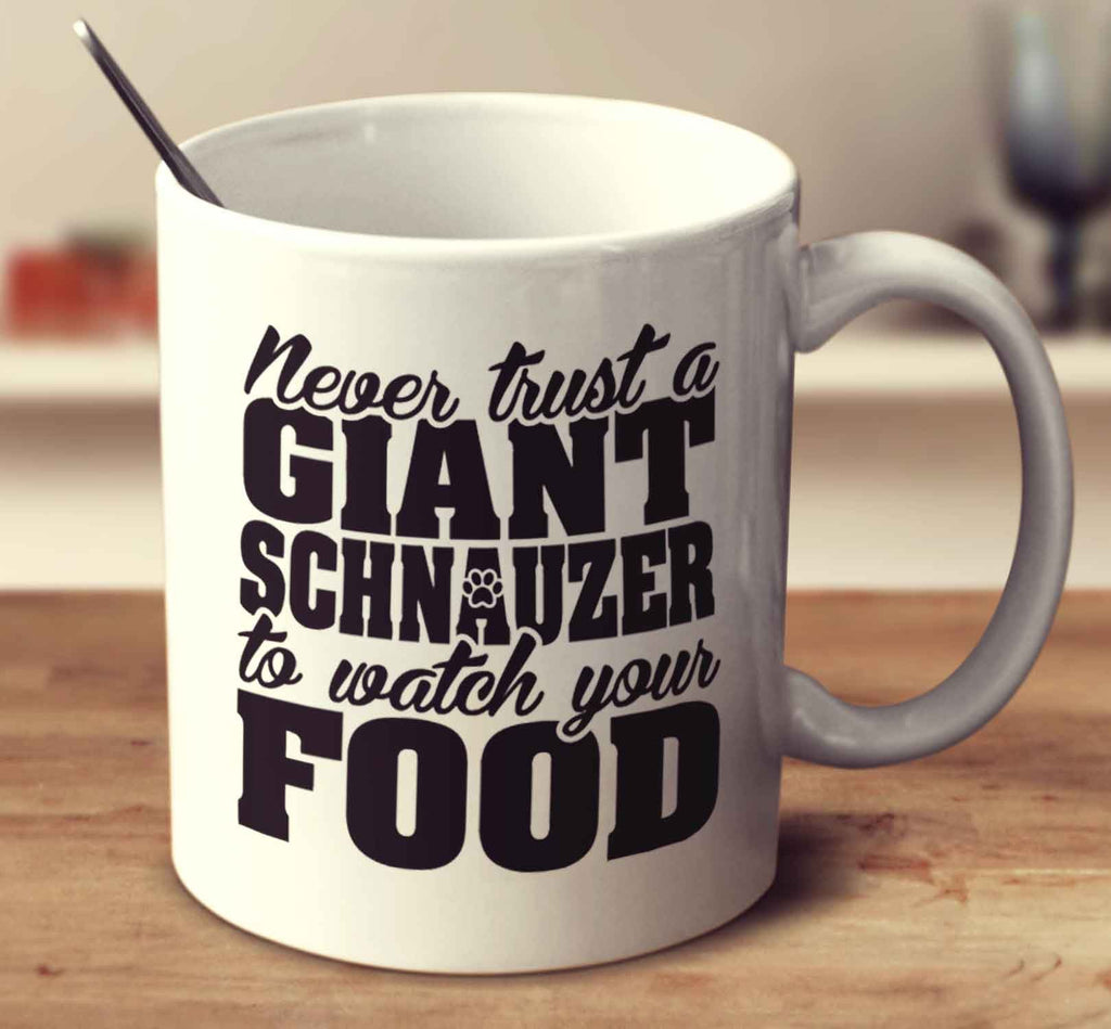 Never Trust A Giant Schnauzer To Watch Your Food