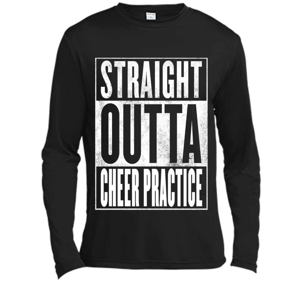 Cheer Practice T-Shirt - STRAIGHT OUTTA CHEER PRACTICE Shirt