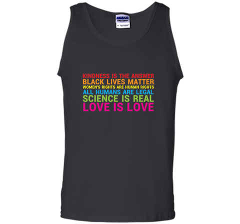 Love Is Kindness T-Shirt Black Lives LGBT Equality Feminist