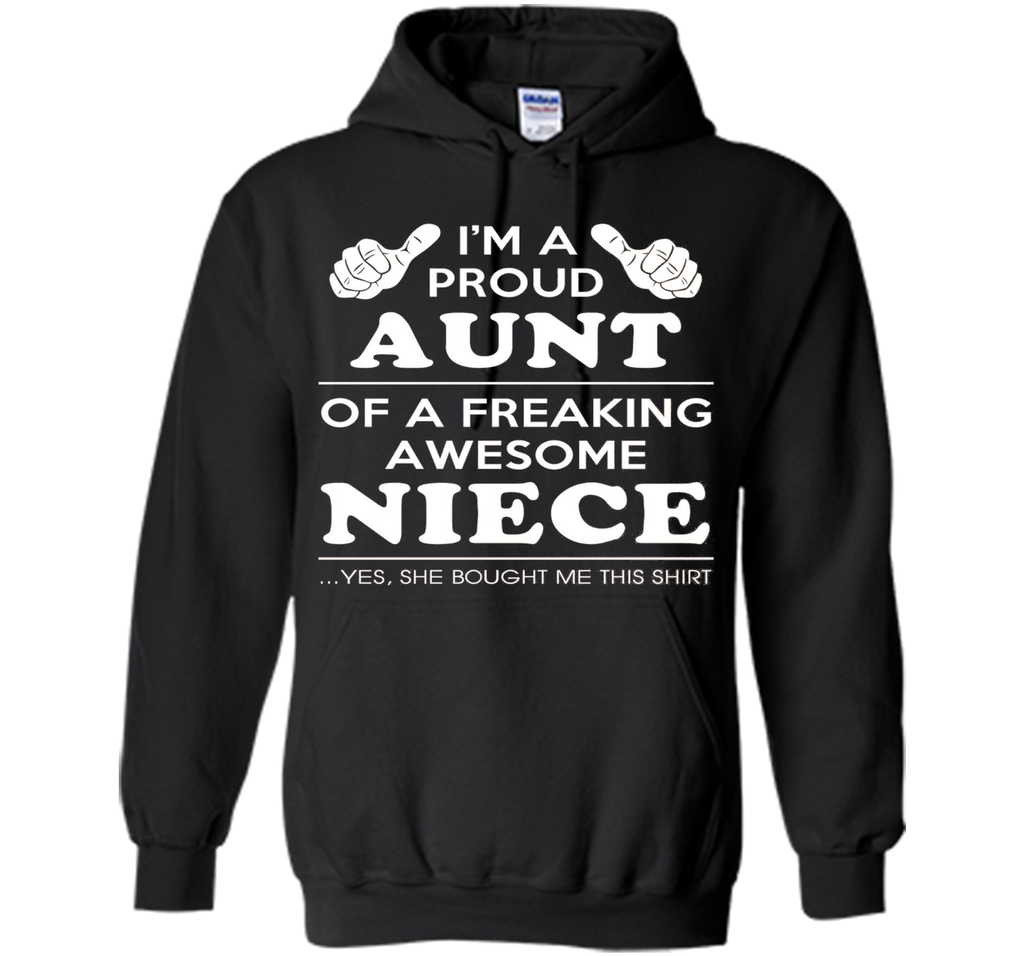 Light Color T-Shirt - Proud Aunt Of A Freaking Awesome Niece