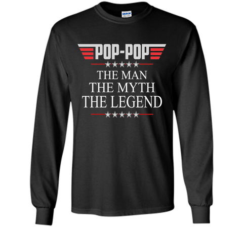 Men's Pop-pop The Man The Myth The Legend Father's Day T shirt