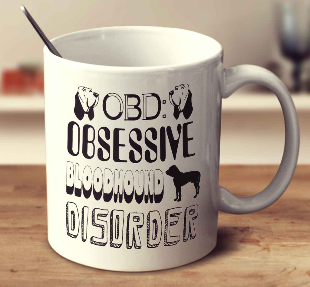 Obsessive Bloodhound Disorder