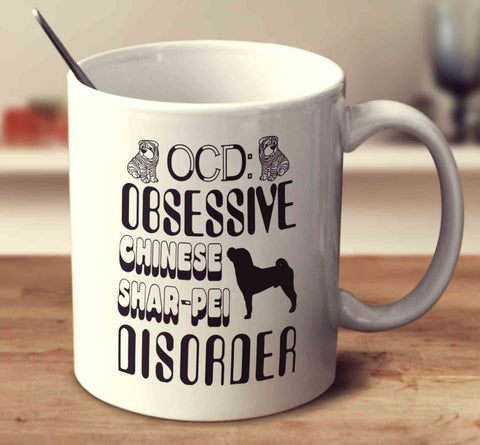 Obsessive Chinese Shar-Pei Disorder