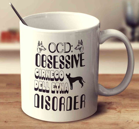 Obsessive Cirneco Dell Etna Disorder
