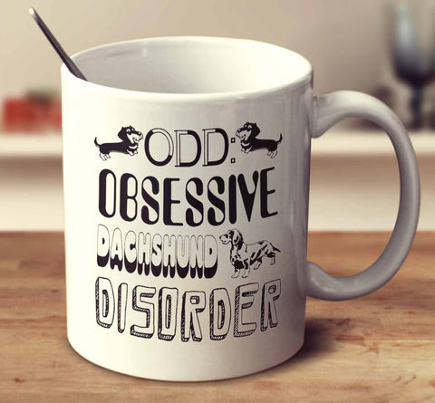 Obsessive Dachshund Wire Haired Variety Disorder