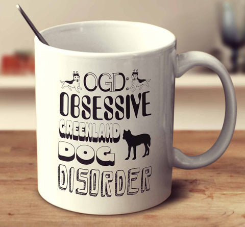 Obsessive Greenland Dog Disorder