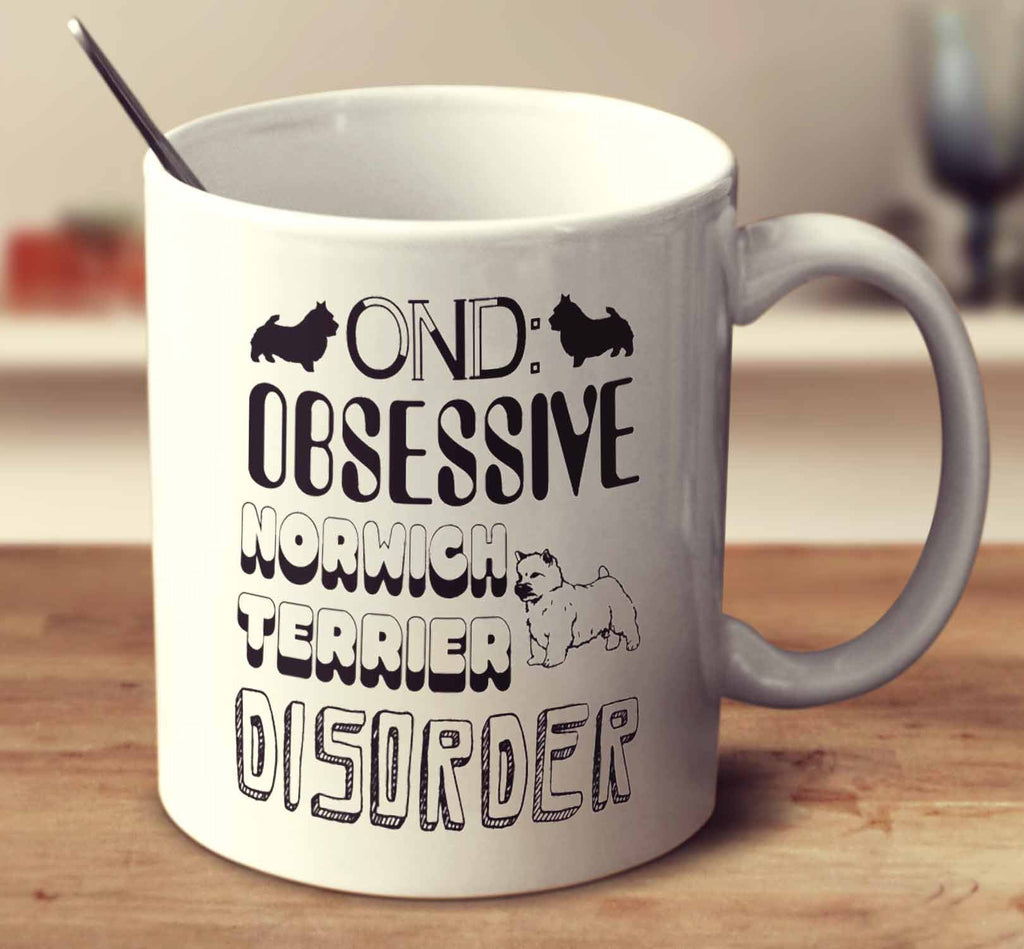 Obsessive Norwich Terrier Disorder
