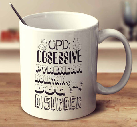 Obsessive Pyrenean Mountain Dog Disorder