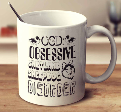 Obsessive Shetland Sheepdog Disorder