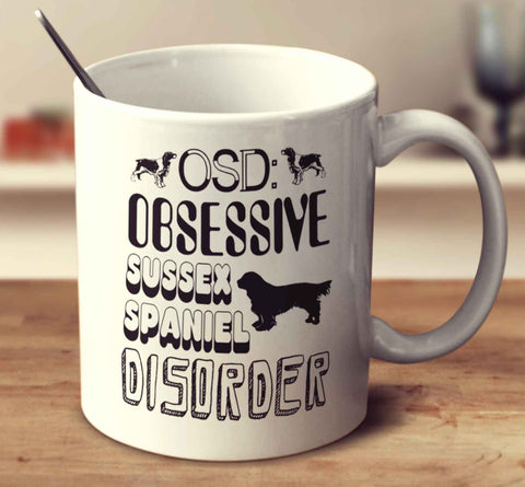 Obsessive Sussex Spaniel Disorder