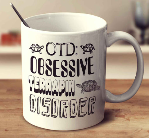 Obsessive Terrapin Disorder