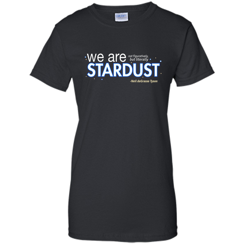 Neil deGrasse Tyson We Are Stardust T-Shirt