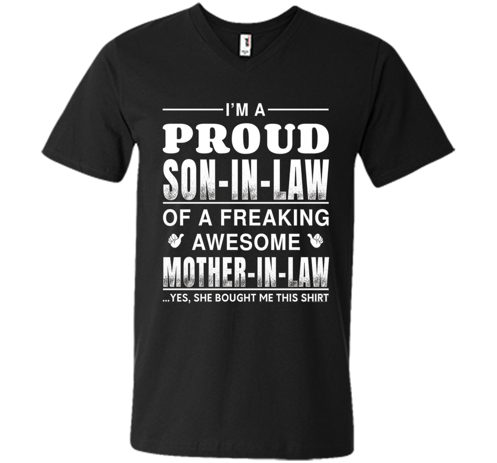 Men's I'm A Proud Son In Law Of A Freaking Awesome Mother In Law