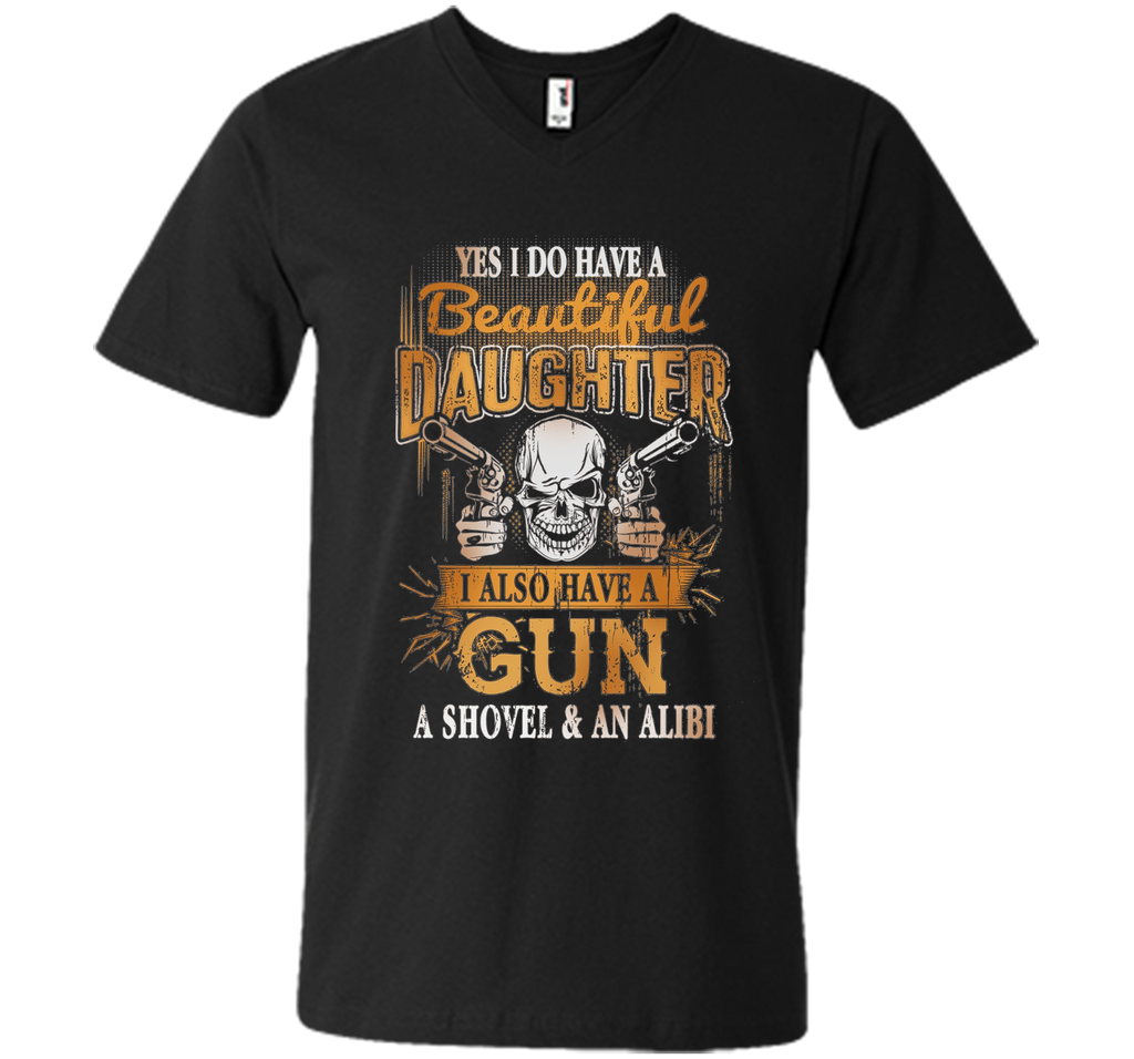 I Have A Beautiful Daughter, Gun - Father's Day 2017 Gift
