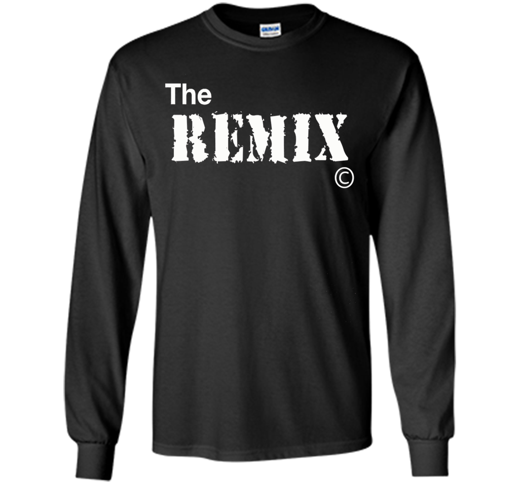 the remix together with the original fathers day TShirts