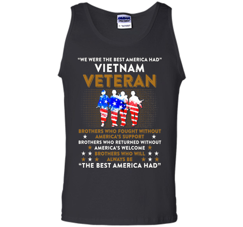 Vietnam Veteran T-shirt: The Best America Had Proud T-shirt