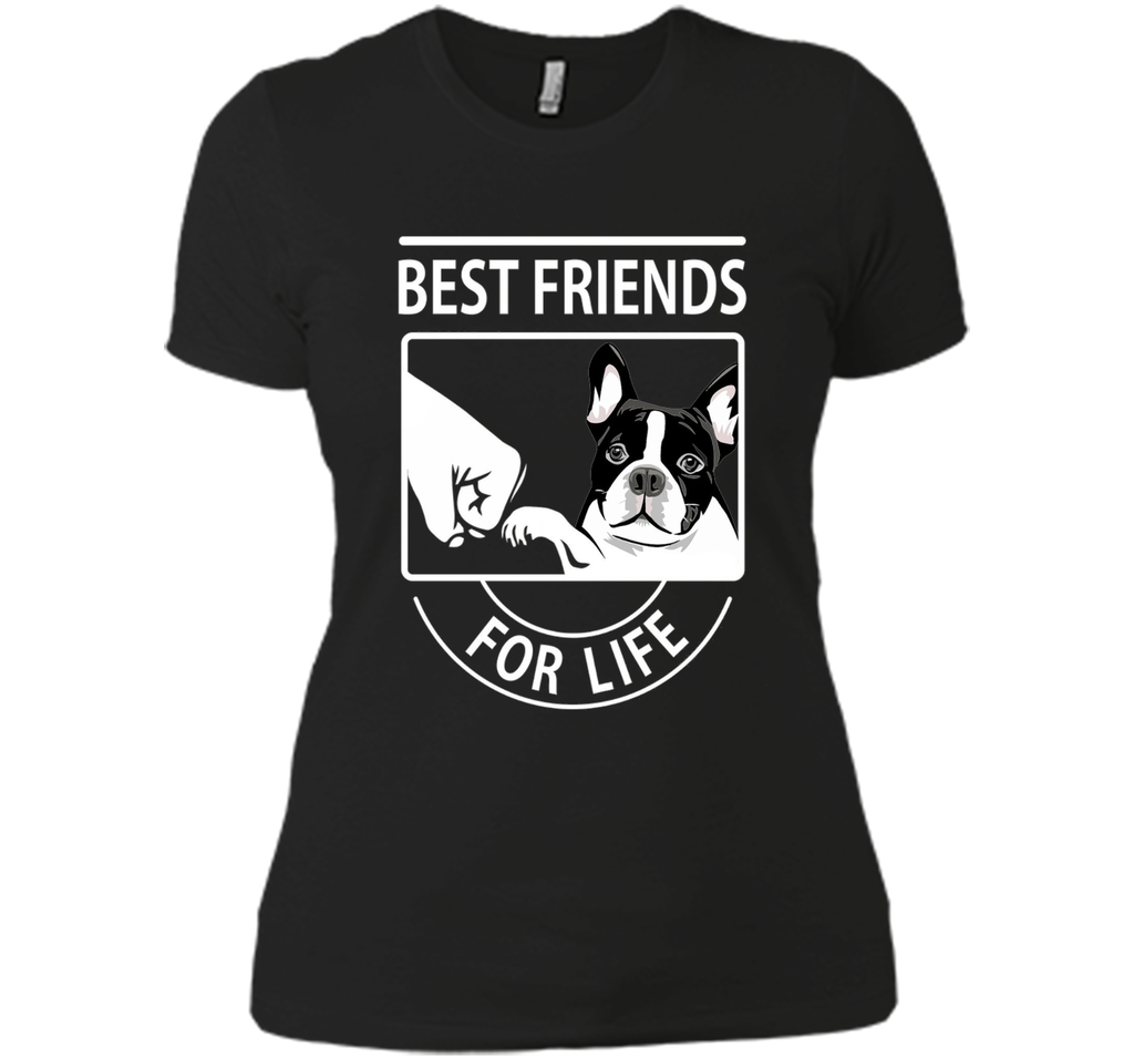 Boston Terrier - Best Friend For Life