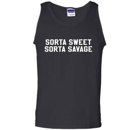 Sorta Sweet Sorta Savage Funny Sarcastic Lovers T Shirt