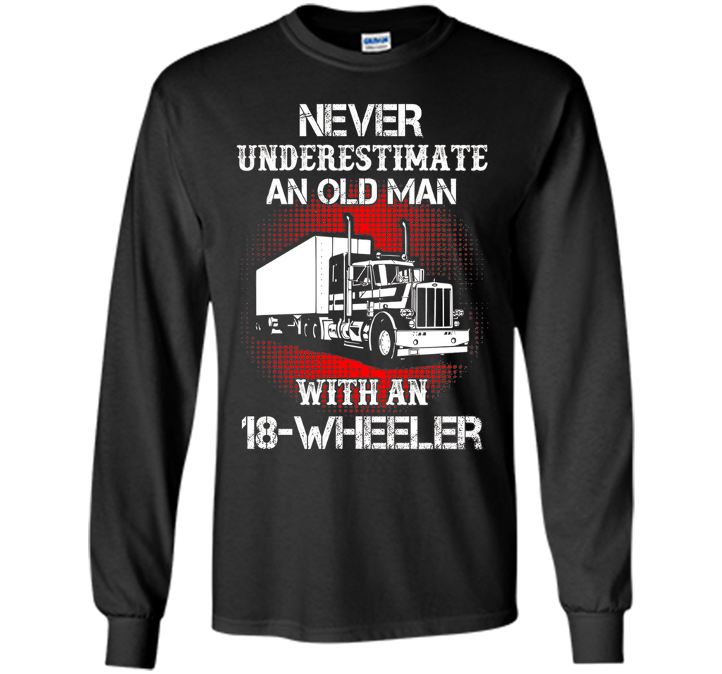 Men's Old Man With An 18-Wheeler Trucker T-Shirt