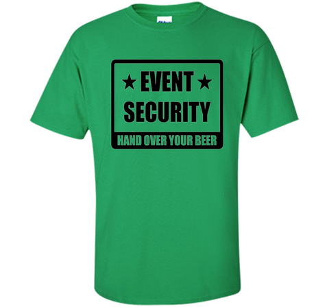 Event Security - Hand Over Your Beer